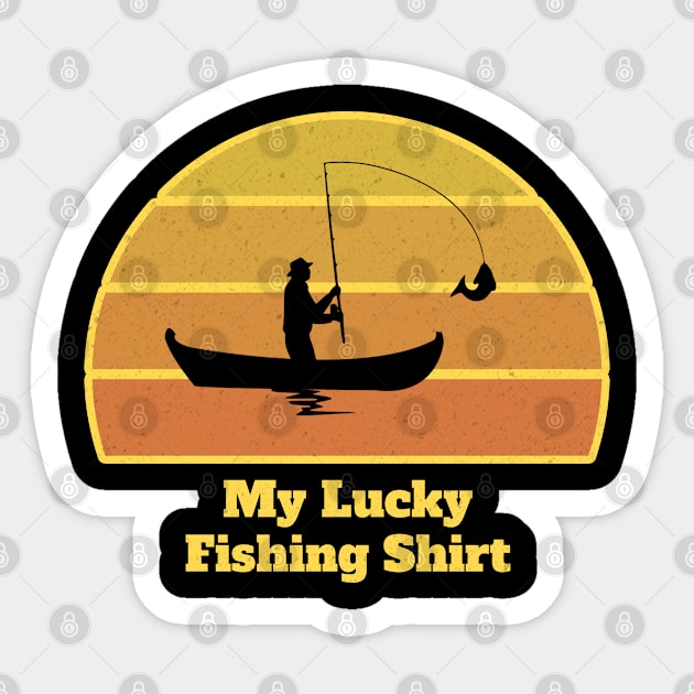 My Lucky Fishing shirt || funny fishing mens Sticker by Hussein@Hussein